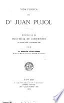 Vida pública del Dr. Juan Pujol