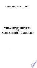 Vida sentimental de Alejandro Humboldt