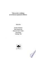 Vida social y cotidiana en la historia regional de México
