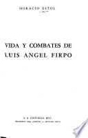 Vida y combates de Luis Angel Firpo