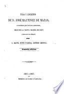 Vida y escritos de D. J. Martinez de Mazas ... Segunda edicion