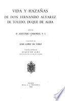 Vida y hazañas de don Fernando Alvarez de Toledo, duque de Alba