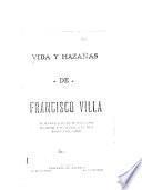 Vida y hazañas de Francisco Villa