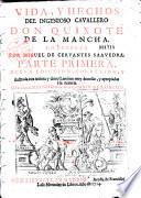 Vida y hechos del Ingenioso Caballero Don Quixote de la Mancha