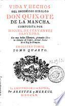 Vida y hechos del ingenioso hidalgo Don Quixote de la Mancha