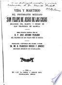 Vida y martirio del protomártir mexicano San Felipe de Jesús de las Casas