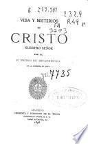Vida y misterios de Cristo Nuestro Señor