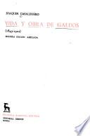 Vida y obra de Galdós, 1843-1920