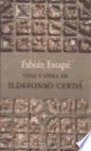 Vida y obra de Ildefonso Cerdá
