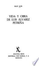 Vida y obra de Luis Álvarez Petreña