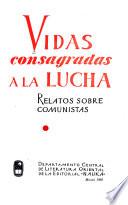 Vidas consagradas a la lucha