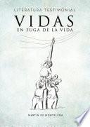 Vidas en fuga de la vida