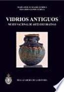 Vidrios antiguos del Museo Nacional de Artes Decorativas