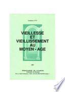 Vieillesse et vieillissement au Moyen Âge