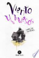 Viento y huesos