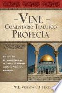 Vine Comentario temático: Profecía
