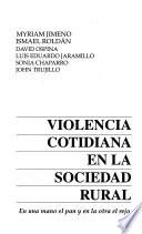Violencia cotidiana en la sociedad rural