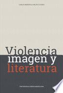 Violencia, imagen y literatura