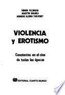 Violencia y erotismo, constantes en el cine de todas las épocas