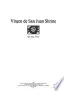 Virgen de San Juan Shrine [San Juan, Tex.].