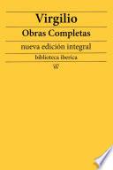 Virgilio: Obras completas (nueva edición integral)