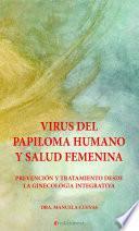 Virus del papiloma humano y salud femenina