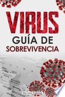 Virus: Guía de sobrevivencia