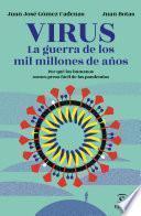 Virus. La guerra de los mil millones de años