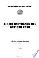 Visión castrense del antiguo Perú