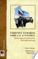 Visiones aymaras sobre las autonomías