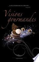 Visions Gourmandes