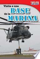 Visita a una base de la Marina (A Visit to a Marine Base) (Spanish Version)