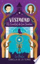Vistmond. El cuartel de los sueños
