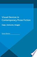 Visual Devices in Contemporary Prose Fiction