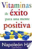 Vitaminas de éxito para una mente positiva