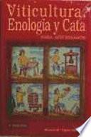 Viticultura, enología y cata para aficionados