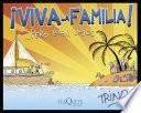 ¡Viva la familia! ... Pero bien lejos
