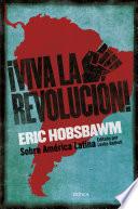 ¡Viva la Revolución!