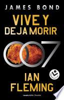 Vive y deja morir (James Bond, agente 007 2)