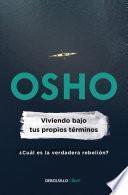 Viviendo bajos tus propios términos