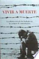 Vivir a muerte