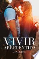 Vivir Arrepentida