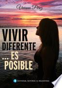 Vivir diferente... es posible