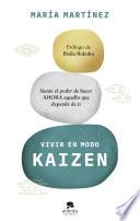 Vivir en modo kaizen