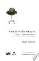 Vivir entre dos mundos