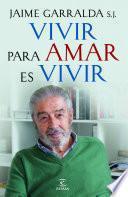 Vivir para amar es vivir