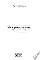 Vivir para ver cine