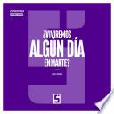 ¿Viviremos algún día en Marte ?