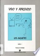 Vivo y aprendo. Los juguetes. Nivel 1-2. El consumo. Fichas de trabajo
