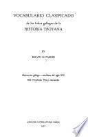 Vocabulario clasificado de los folios gallegos de la Historia troyana